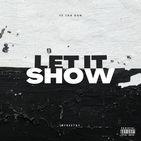 Let It Show | Boomplay Music