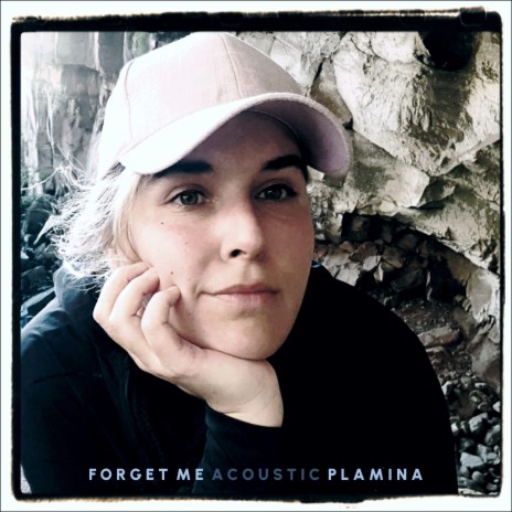 Forget Me (Acoustic) | Boomplay Music