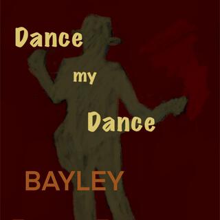 Dance My Dance lyrics | Boomplay Music