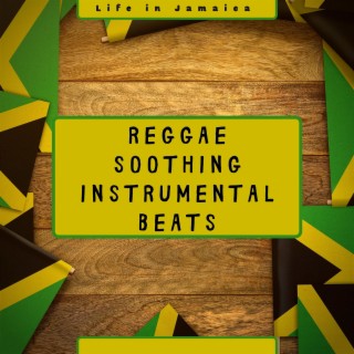 Reggae Soothing Instrumental Beats