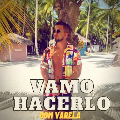 Vamo' Hacerlo | Boomplay Music