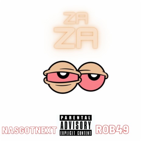 Za Za ft. Rob49 | Boomplay Music