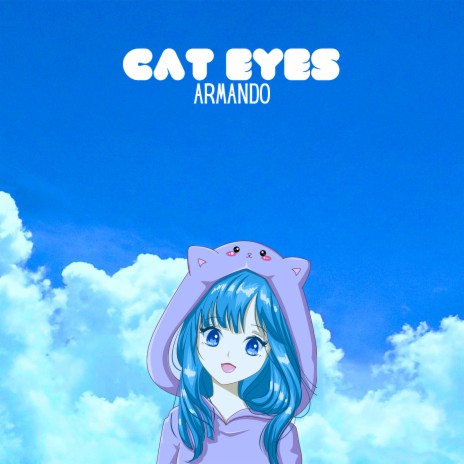 Cat Eyes | Boomplay Music