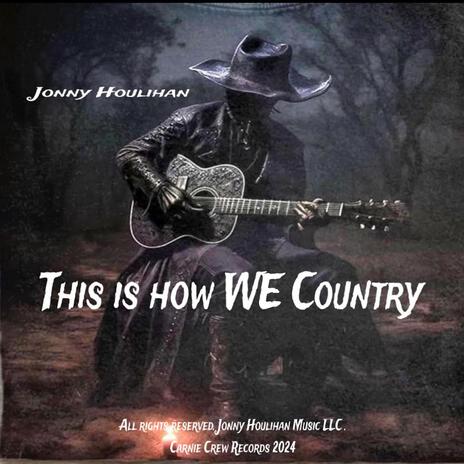 This Is How We Country | Boomplay Music