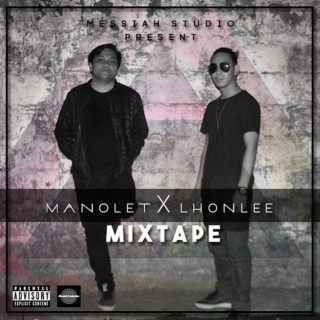 Manolet X Lhonlee Mixtape