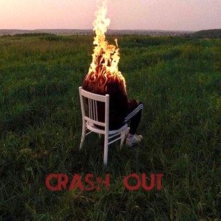 CRASH OUT