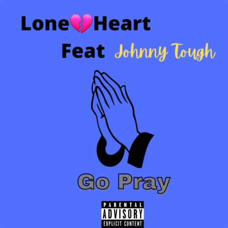 Go Pray | Boomplay Music