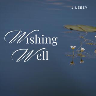 Wishing Well lyrics | Boomplay Music