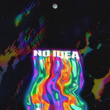 NO IDEA | Boomplay Music