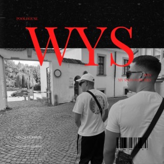 WYS lyrics | Boomplay Music