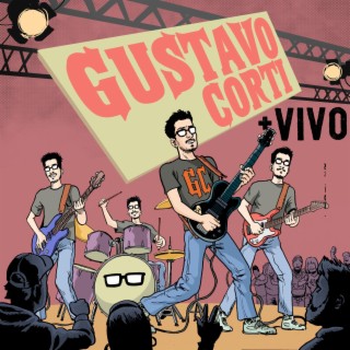 Gustavo Corti + VIVO (Versiones en vivi)