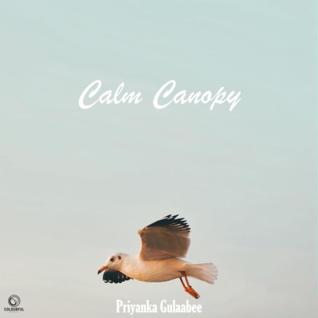 Calm Canopy | Boomplay Music