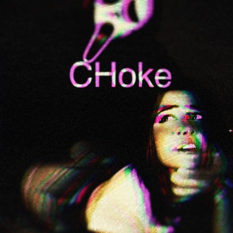 CHoke