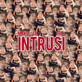 INTRUSI