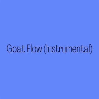 Goat Flow (Instrumental)