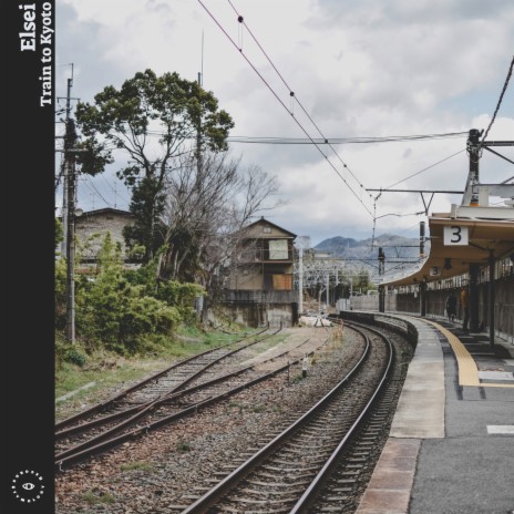 Train to Kyoto | Boomplay Music