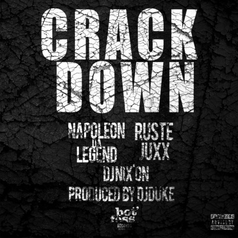 Crack Down ft. Ruste Juxx, DJ Duke & DJ Nixon
