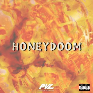 Honey Doom | Boomplay Music