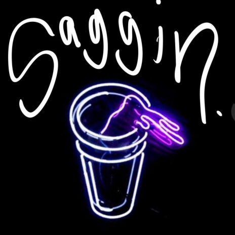 Saggin ft. Hazy | Boomplay Music