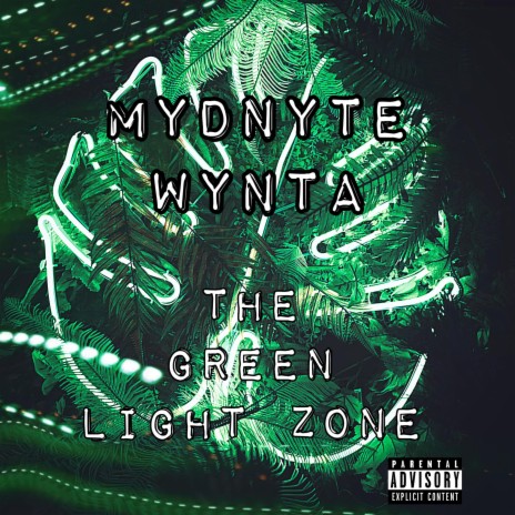 The Green Light Zone