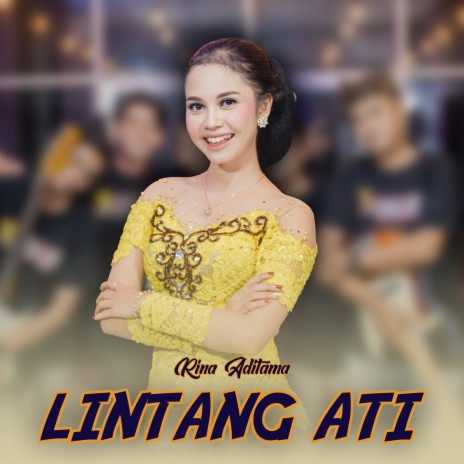 Lintang Ati | Boomplay Music