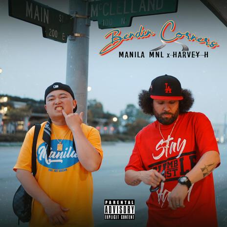 Bendin Corners ft. Manila MNL | Boomplay Music