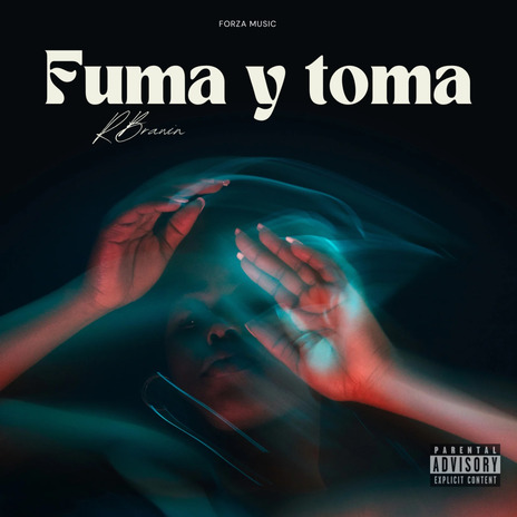 Fuma y toma | Boomplay Music