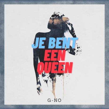 Je Bent Een Queen | Boomplay Music