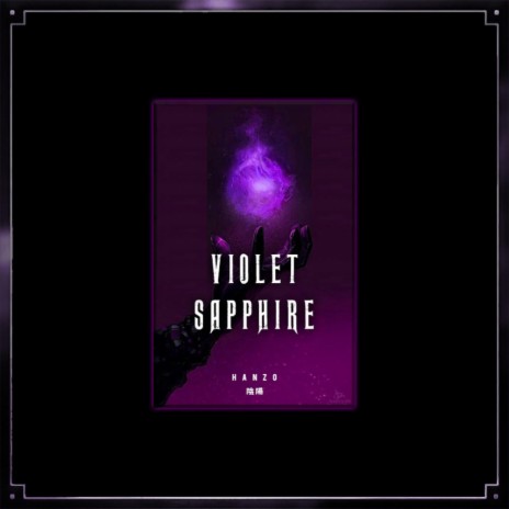 VIOLET SAPPHIRE | Boomplay Music