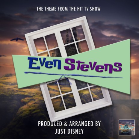 Even Stevens Main Theme (From Even Stevens) | Boomplay Music