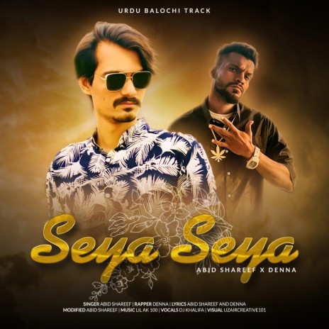 Seya Seya ft. Abid Shareef | Boomplay Music