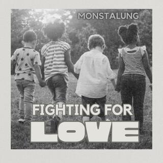 Fighting For Love