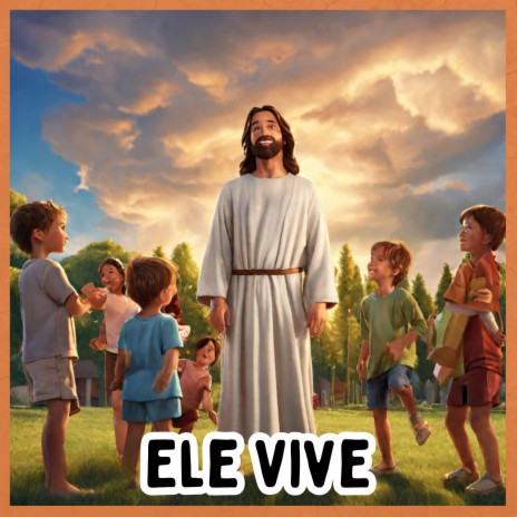 Ele Vive | Boomplay Music