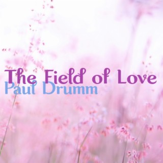 The Field of Love