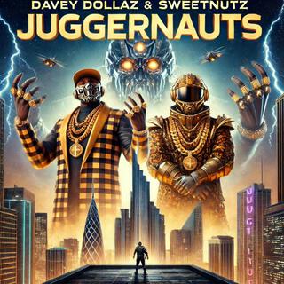 Juggernauts