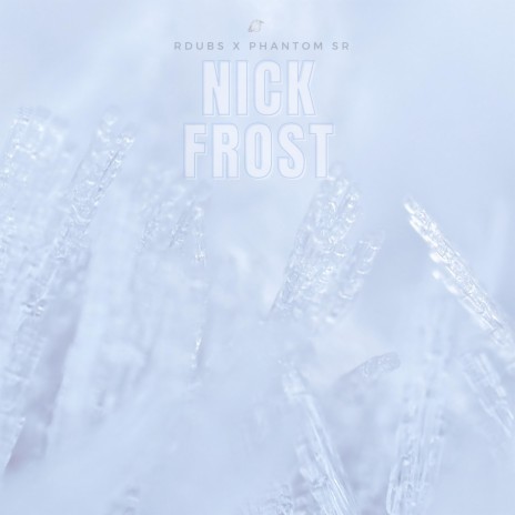 Nick Frost ft. Phantom SR | Boomplay Music