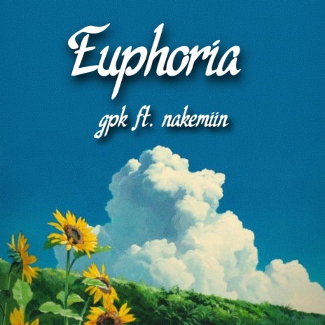euphoria ft. nakemiin