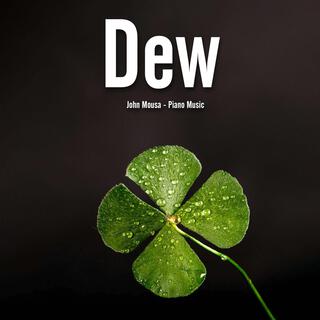 Dew (Extended Version)