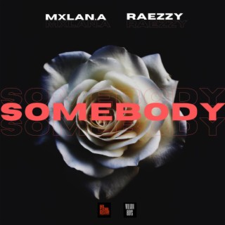 Somebody