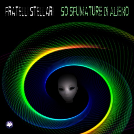 50 Sfumature di Alieno | Boomplay Music