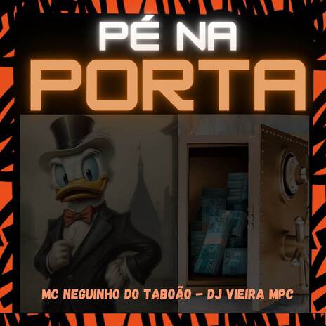 Pé na Porta ft. DJ Vieira MPC | Boomplay Music