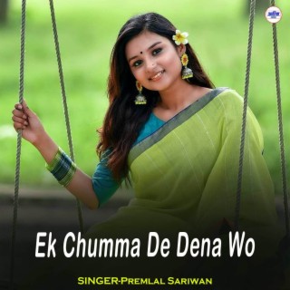 Ek Chumma De Dena Wo