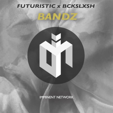 Bandz ft. Bckslxsh | Boomplay Music