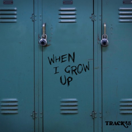 When I Grow Up | Boomplay Music