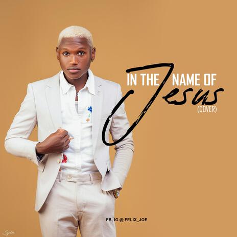 In the name of Jesus | Boomplay Music