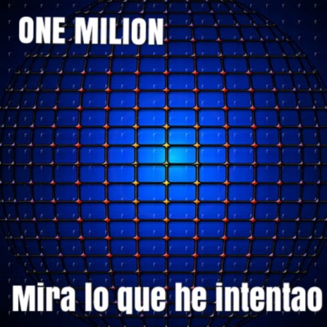 Mira que lo he intentao | Boomplay Music