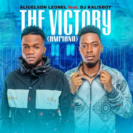 The Victory ft. Dj Kalisboy | Boomplay Music