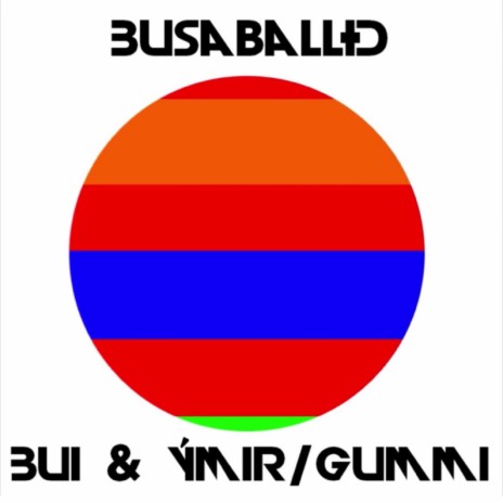 Busaballslagið (2012) (Busaballslagið (2012)) | Boomplay Music