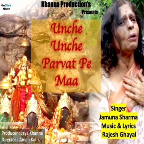 Unche Unche Parvat Pe Maa | Boomplay Music