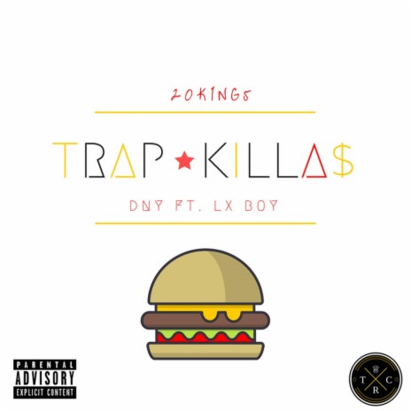 Trap Killa$ (feat. DNY) | Boomplay Music